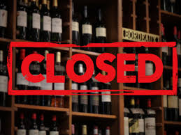 Liquor Shops Closed